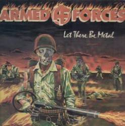 Armed Force : Let There Be Metal